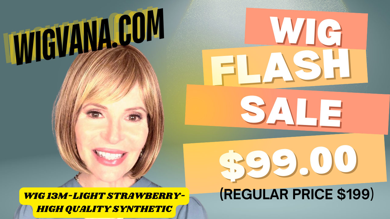 Wig Flash Sale-Style 13M (HURRY, only ONE wig available. Once this wig is sold, the inventory is GONE!)