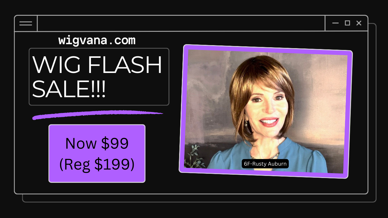 Wig Flash Sale-Style 6F (HURRY, only ONE wig available. Once this wig is sold, the inventory is GONE!)